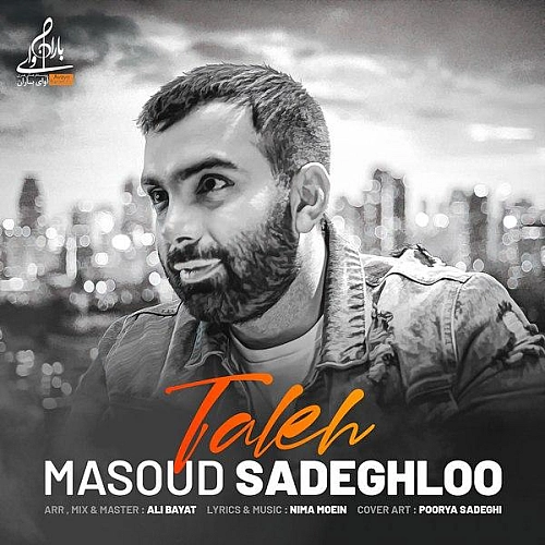 Cover artwork for Taleh by Masoud Sadeghloo